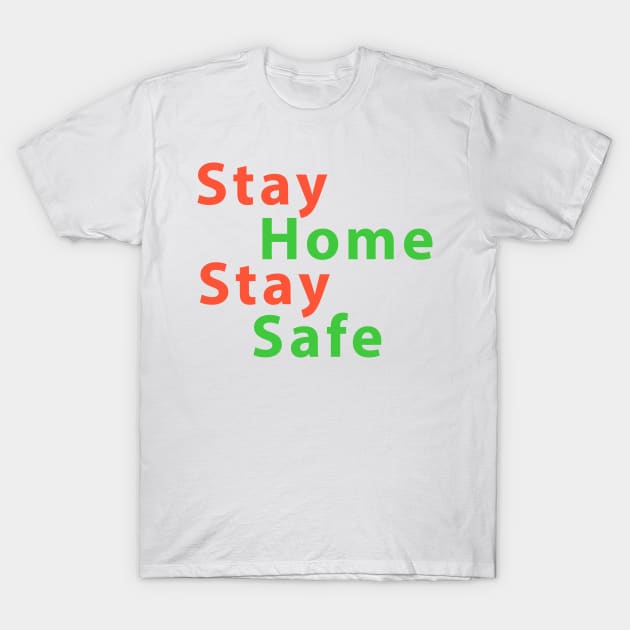 Stay home T-Shirt by abed